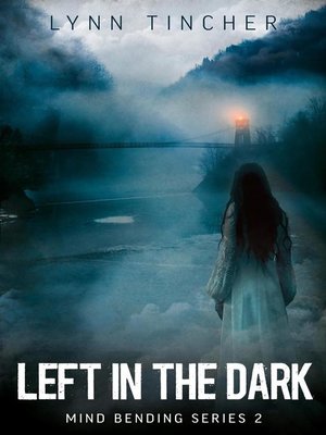 cover image of Left in the Dark